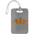 Abide Luggage Bag Tag