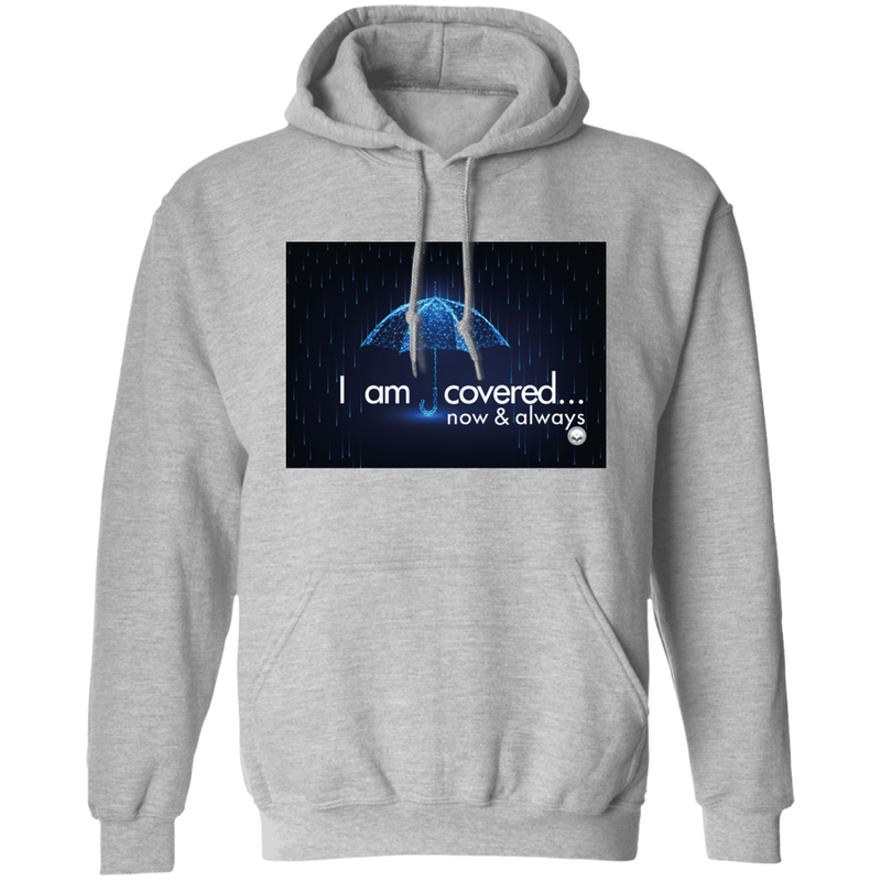 I Am Covered Pullover Hoodie 8 oz.