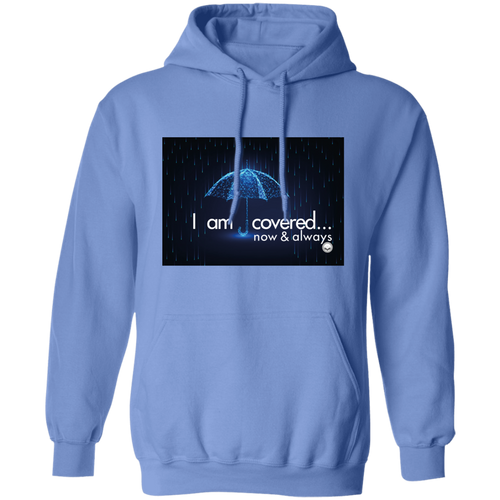 I Am Covered Pullover Hoodie 8 oz.