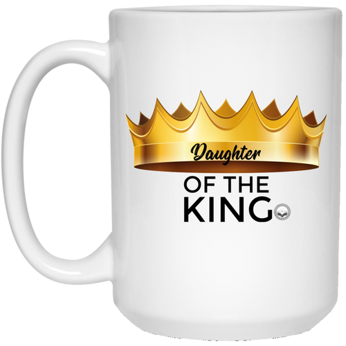 Daughter of the King 15 oz. White Mug